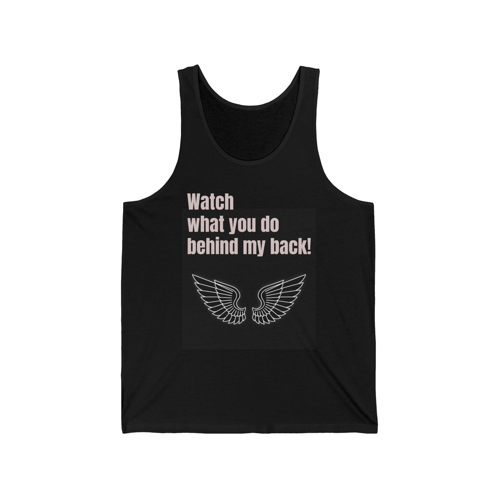 Guardian Angel Tank Top - "Watch What You Do Behind My Back" Graphic